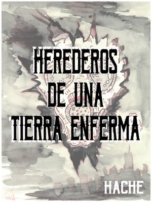 cover image of Herederos de una tierra enferma